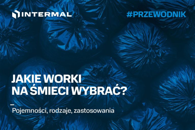 Jakie worki na śmieci wybrać?